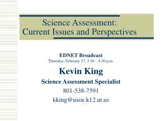 Science Assessment: Current Issues and Perspectives