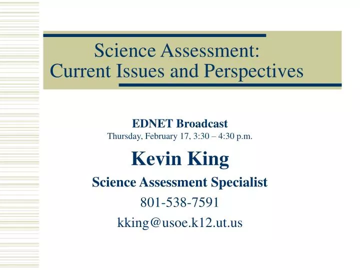 science assessment current issues and perspectives