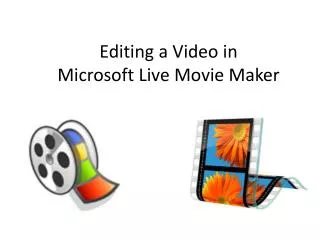 Editing a Video in Microsoft Live Movie Maker