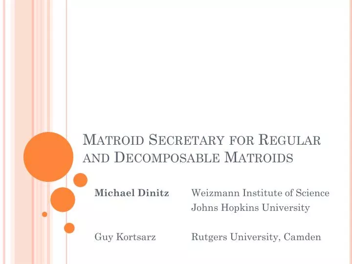 matroid secretary for regular and decomposable matroids