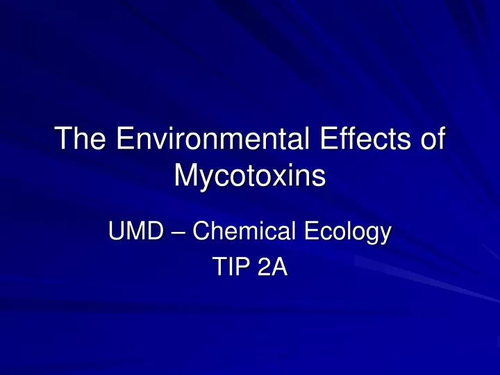 the environmental effects of mycotoxins