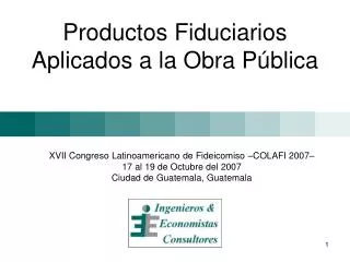 productos fiduciarios aplicados a la obra p blica