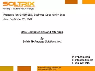 Core Competencies and offerings By Soltrix Technology Solutions, Inc.