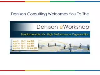 Denison Consulting Welcomes You To The