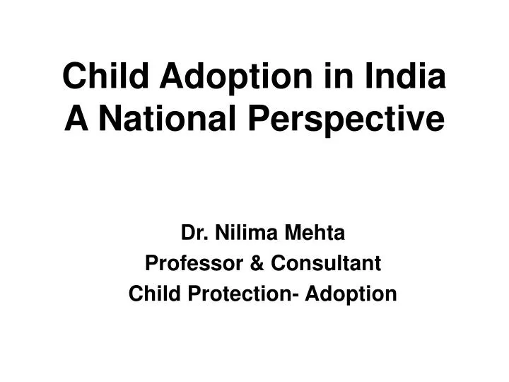 child adoption in india a national perspective