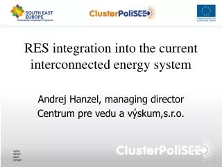 RES integration into the current interconnected energy system