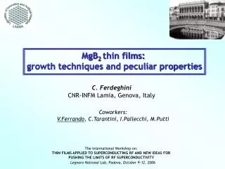 MgB 2 thin films: growth techniques and peculiar properties