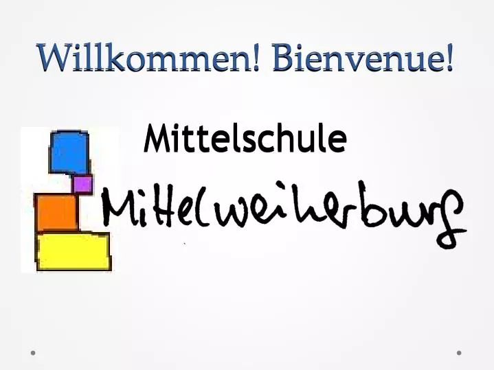 willkommen bienvenue mittelschule