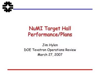 NuMI Target Hall Performance/Plans