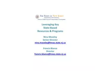 Leveraging Key State-Based Resources &amp; Programs Nina Moseley Senior Director