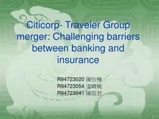 Citicorp- Traveler Group merger: Challenging barriers between banking and insurance