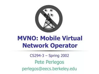 MVNO: Mobile Virtual Network Operator