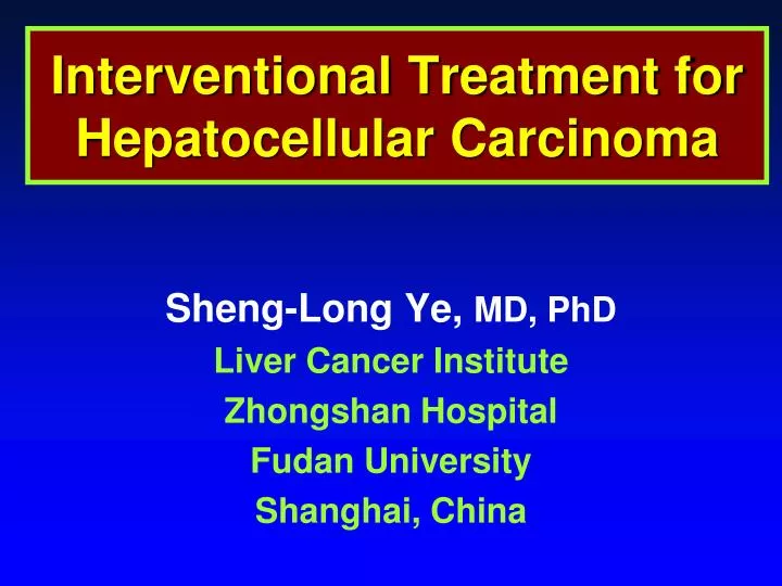 interventional treatment for hepatocellular carcinoma