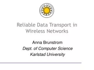 Reliable Data Transport in Wireless Networks