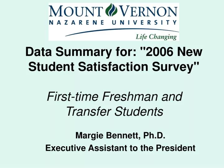 data summary for 2006 new student satisfaction survey first time freshman and transfer students