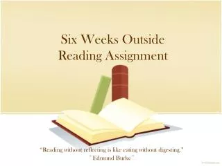 Six Weeks Outside Reading Assignment