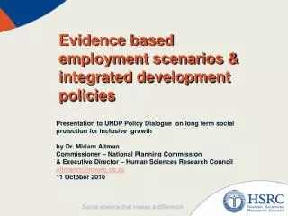 Evidence based employment scenarios &amp; integrated development policies
