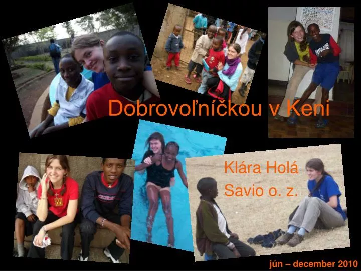 dobrovo n kou v keni