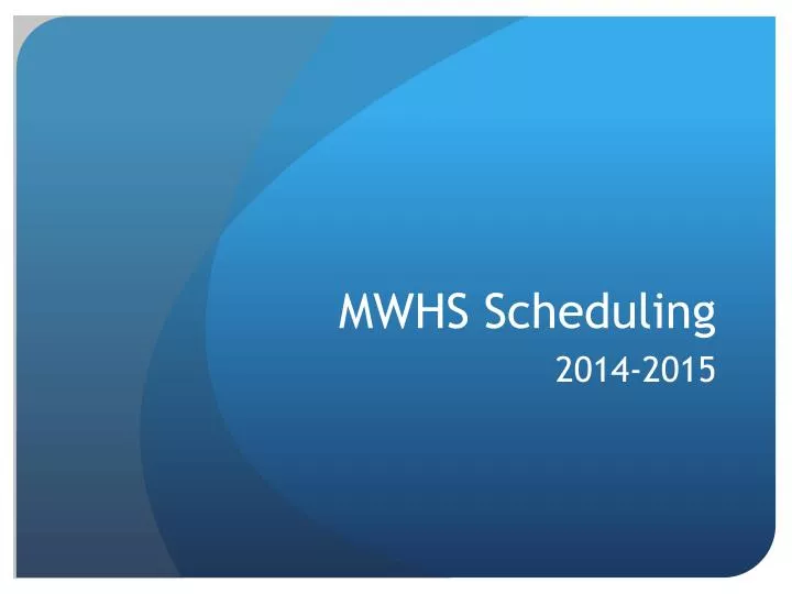 mwhs scheduling