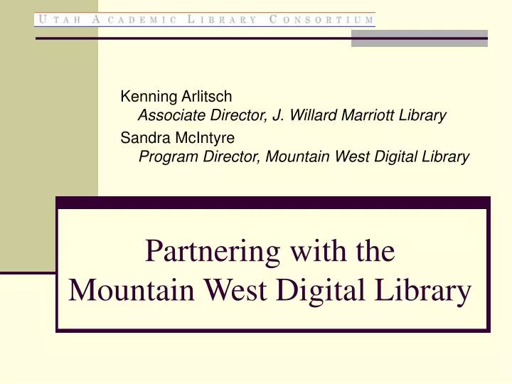 partnering with the mountain west digital library
