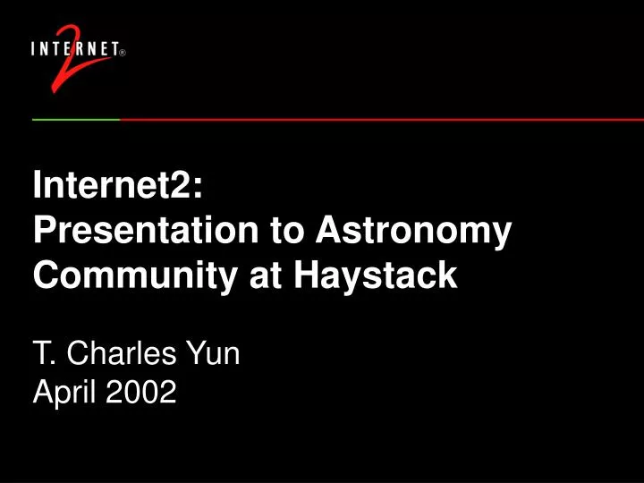 internet2 presentation to astronomy community at haystack