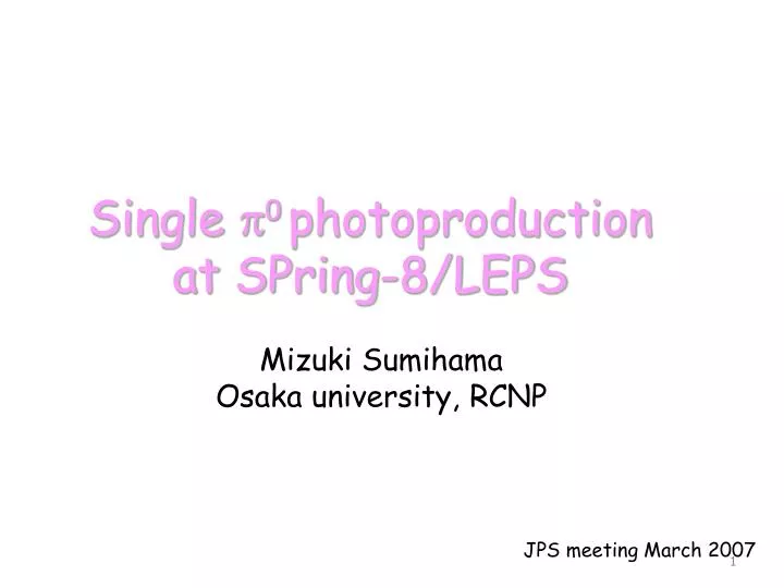 single p 0 photoproduction at spring 8 leps