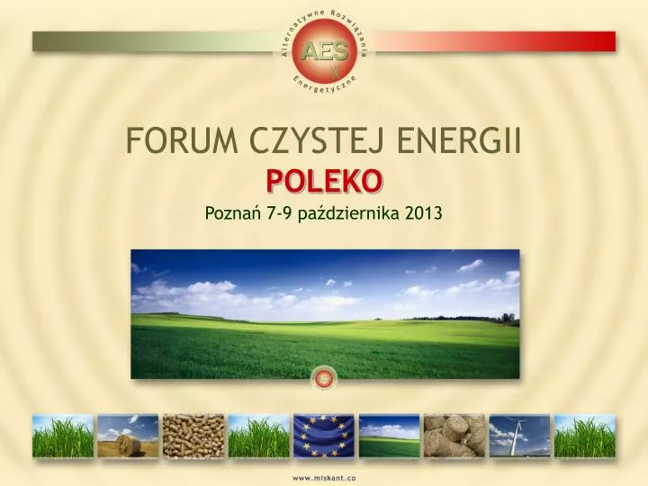 forum czystej energii poleko pozna 7 9 pa dziernika 2013
