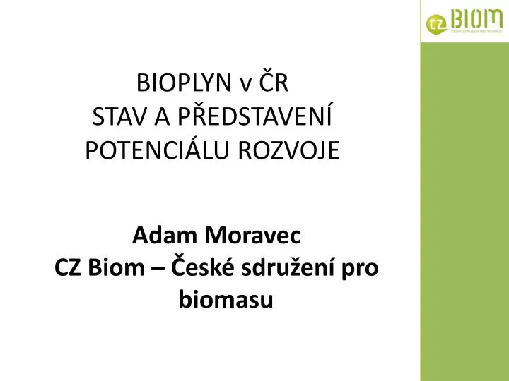 bioplyn v r stav a p edstaven potenci lu rozvoje