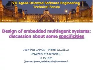 Design of embedded multiagent systems: discussion about some specificities