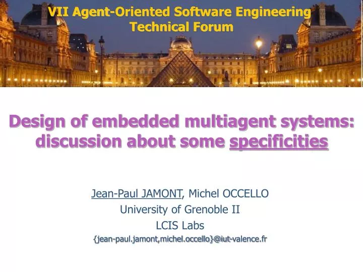 design of embedded multiagent systems discussion about some specificities