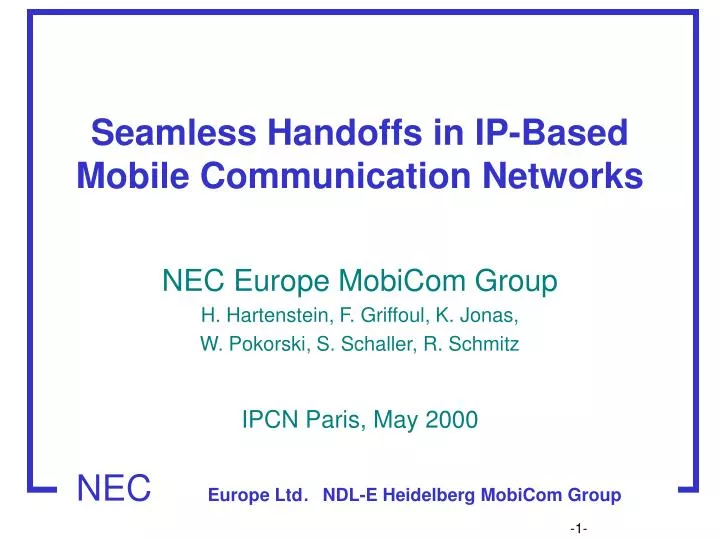 seamless handoffs in ip based mobile communication networks