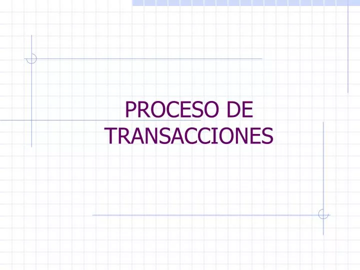 proceso de transacciones