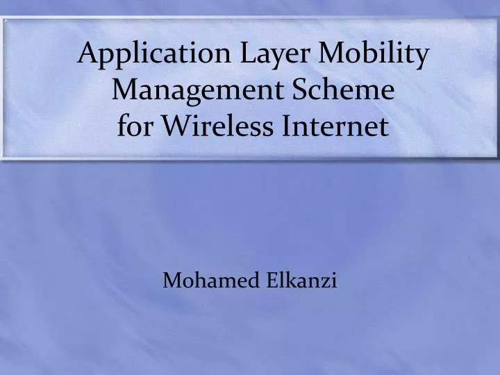 application layer mobility management scheme for wireless internet
