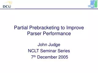 Partial Prebracketing to Improve Parser Performance