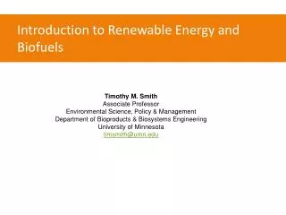 Introduction to Renewable Energy and Biofuels