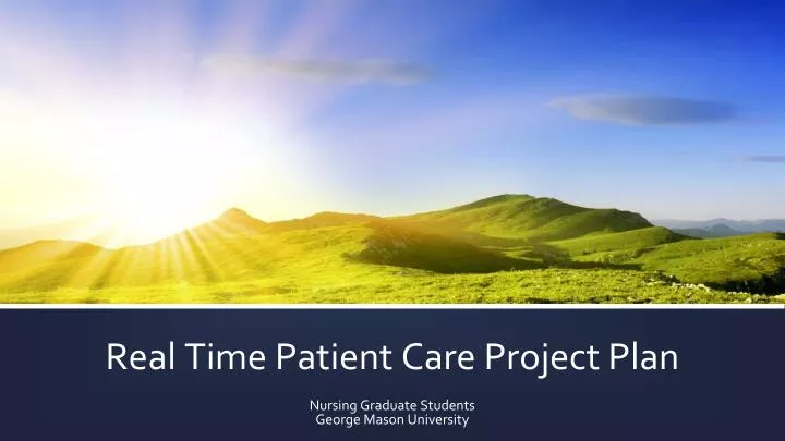 real time patient care project plan