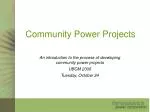 Community Power Projects - slide 1