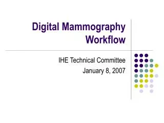 Digital Mammography Workflow