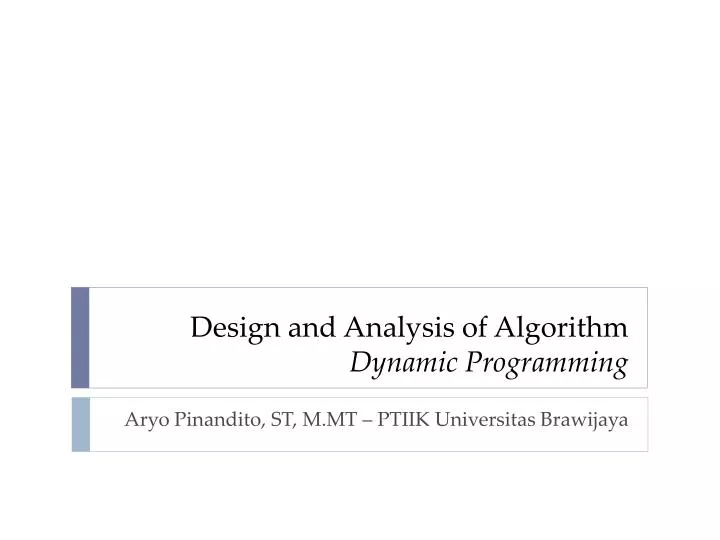 design and analysis of algorithm dynamic programming