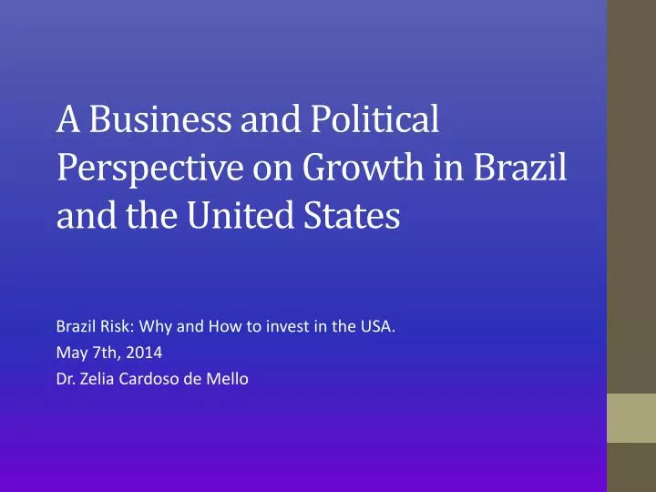 a business and political perspective on growth in brazil and the united states