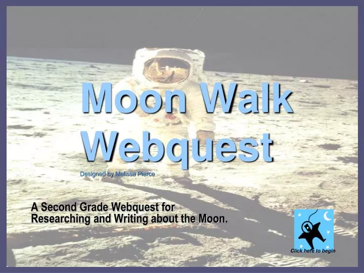moon walk webquest designed by melissa pierce