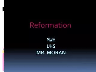 MWH UHS MR. Moran