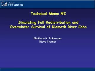 Technical Memo #2 Simulating Fall Redistribution and Overwinter Survival of Klamath River Coho