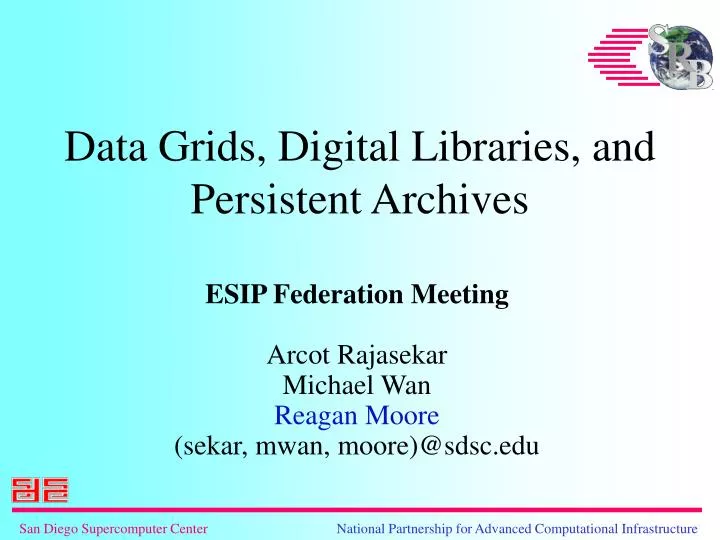 data grids digital libraries and persistent archives