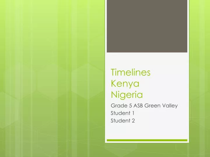 timelines kenya nigeria