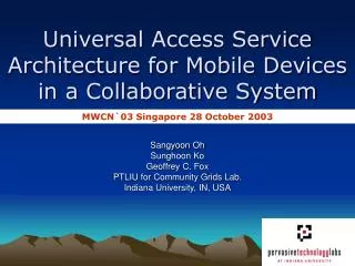 U niversal Access Service Architecture for Mobile Devices in a Collaborative System