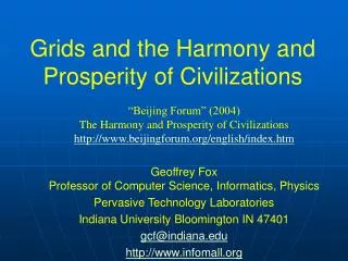 Grids and the Harmony and Prosperity of Civilizations