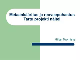 metaank ritus ja reoveepuhastus tartu projekti n itel