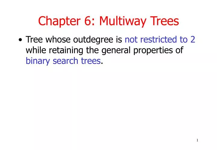 chapter 6 multiway trees