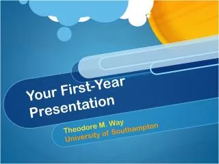 Your First-Year Presentation